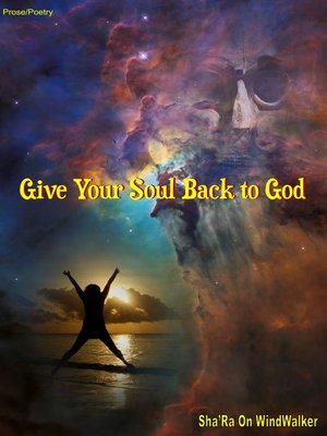 cover image of Give Your Soul Back to God